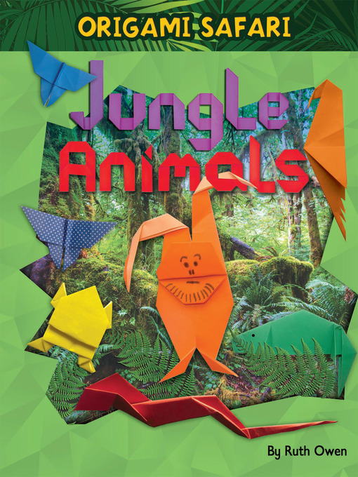 Title details for Jungle Animals by Ruth Owen - Available